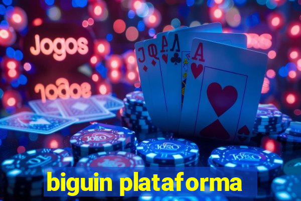 biguin plataforma